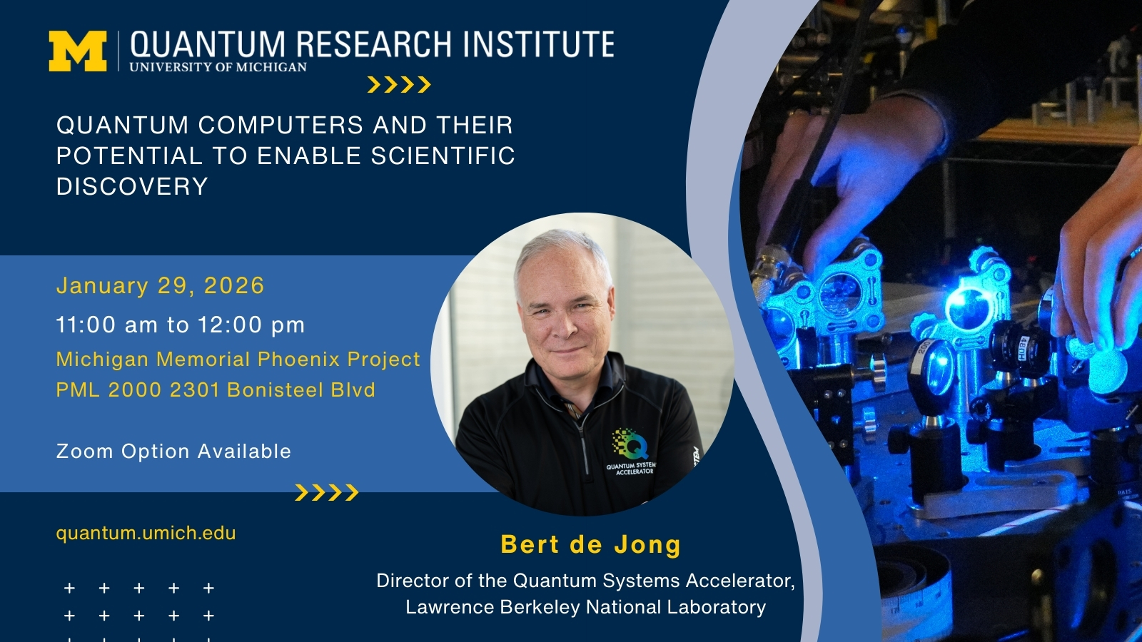 A promotional flyer for a University of Michigan Quantum Research Institute event titled "Quantum Computers and Their Potential to Enable Scientific Discovery." The event takes place on January 29, 2026, from 11:00 am to 12:00 pm at the Michigan Memorial Phoenix Project, PML 2000, 2301 Bonisteel Blvd. A Zoom option is available. The featured speaker is Bert de Jong, Director of the Quantum Systems Accelerator at Lawrence Berkeley National Laboratory. The flyer displays a person wearing a black jacket with a "Quantum Systems Accelerator" logo, standing in front of a light background, and also features hands manipulating quantum lab equipment illuminated by blue lights. The bottom of the flyer provides the website quantum.umich.edu.
